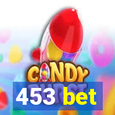 453 bet